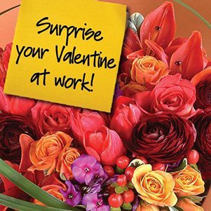 Remember your VALENTINE!!! February 14th Wednesday!! Order Early