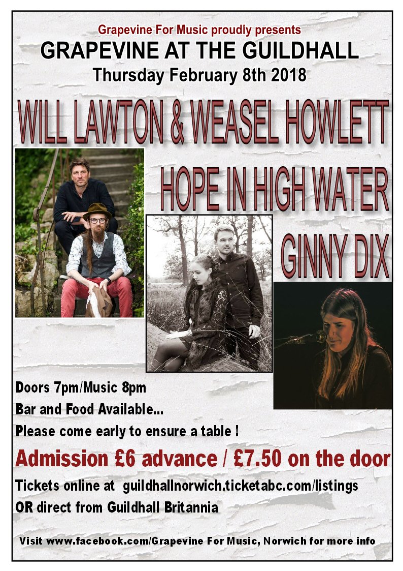 THIS Thursday at Norwich Guildhall ! <a href="/hopeinhighwater/">Hope In High Water</a>  <a href="/WillLawtonMusic/">Will Lawton</a>  @WeaselHowlett and <a href="/ginnydix/">ginnydix</a>. Come on out !