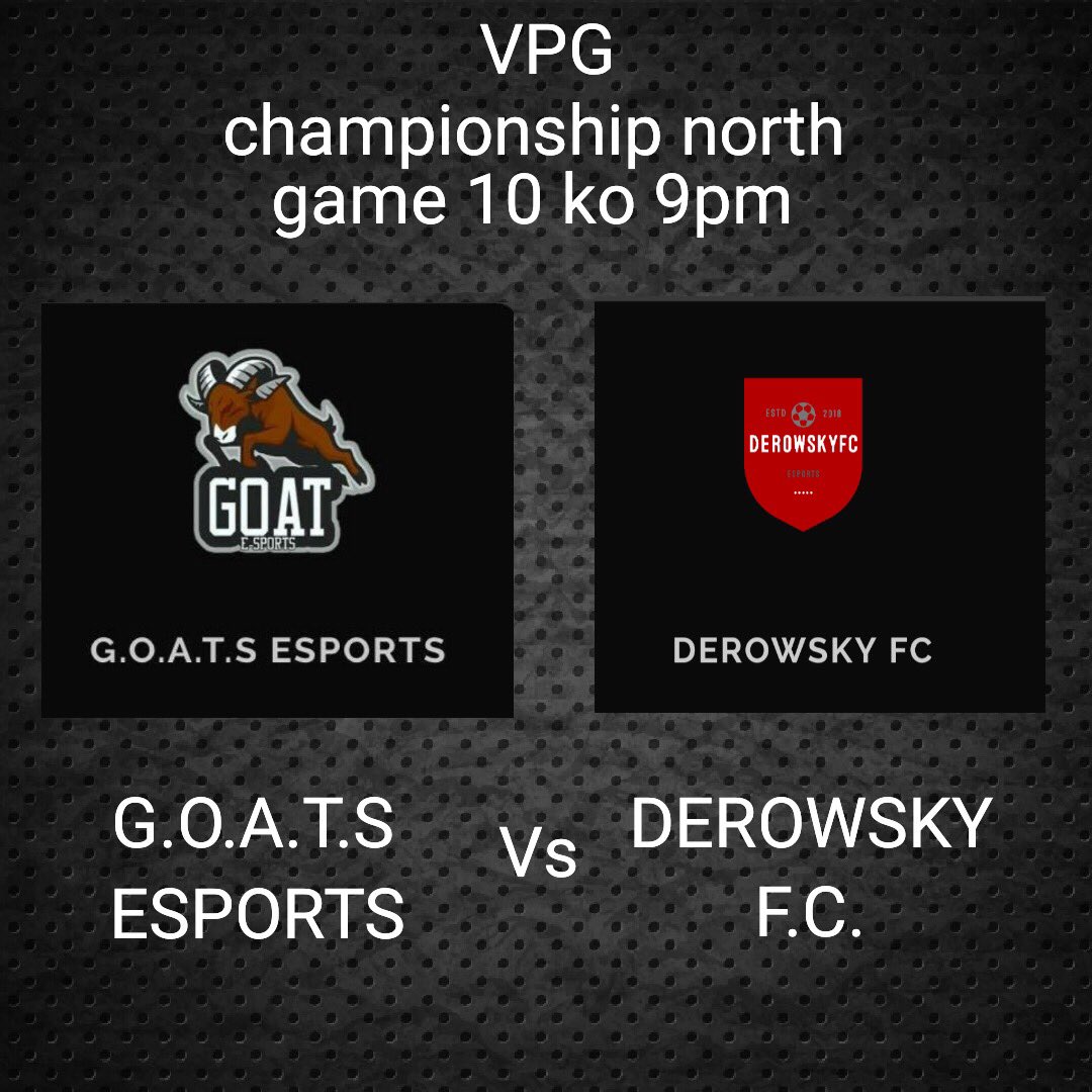 eSportsGOATS's tweet photo. Tonight our @eSportsGOATS boys go up against Derowsky FC for the fixture 10 of @OfficialVPG north Championship League. After going undefeated last week the team looking to keep the momentum and grap 9pts this week 💪🏻
#Fifa18 #vpg #ComeOnGoats https://t.co/y8WDDo1Ecg