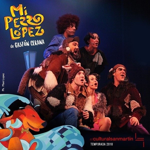 "Mi perro López" regresa en el 2018 en @culturalsanmar!!!