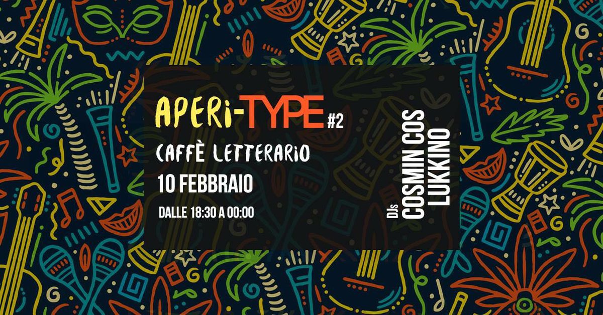 TYPEevents's tweet photo. Sabato | Caffè Letterario 🥂🥃
#maledettocarnevale 
Iniziamo il ponte di carnevale nel migliore dei modi! 🤹‍♂️ https://t.co/7fjH6XEC5d