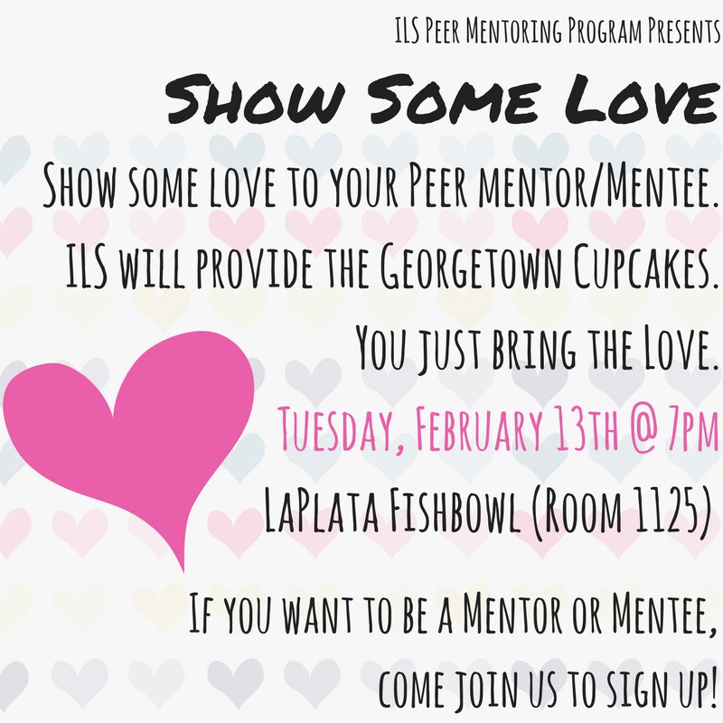 ILS_UMD's tweet photo. Show some love event happening next week. If you are interested in becoming a mentor/mentee this event is a great place to sign up! Also, let us know if you are coming so we can make sure we have enough cupcakes: https://t.co/qynplzAOpV https://t.co/3fXPxBk8A1