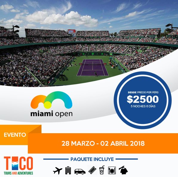 PAQUETE --- MIAMI OPEN 2018
✈️ Tiquete aéreo 
🚎 Traslados
🏫 Hospedaje y desayunos
🛍 Tour de Shopping 
🎾 Entradas a las semifinales y finales categorías femenina y masculino