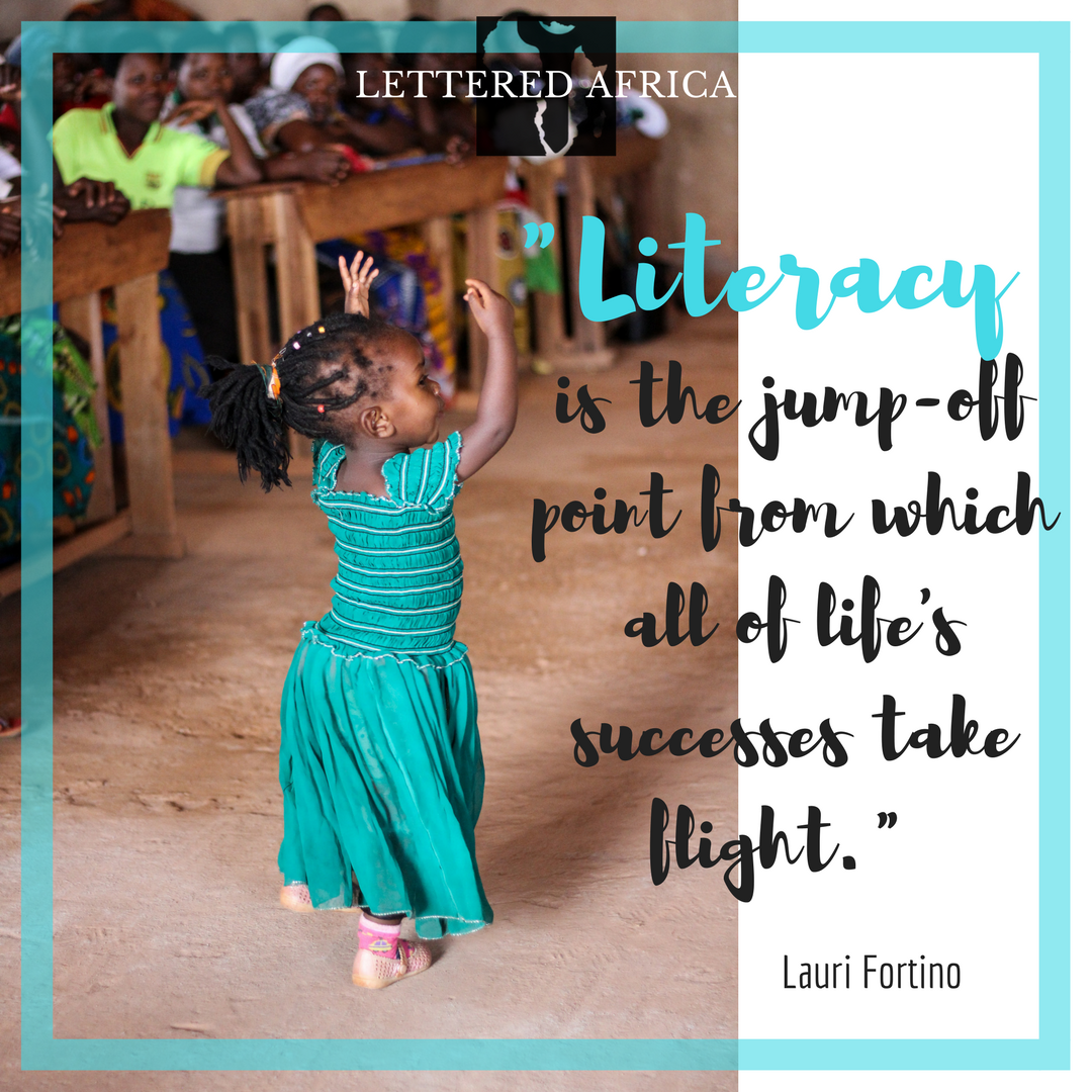 letteredafrica's tweet photo. "Literacy is the jump-off point from which all of life's successes take flight." -Lauri Fortino #literacyisthekey #quotable https://t.co/ZOQ2Ge29Ni