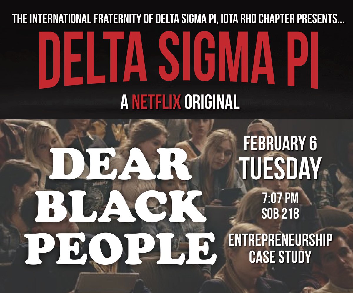 dspiotarho's tweet photo. Join us tomorrow at 7:07pm for our event “Dear Black People”, an entrepreneurship case study in SOB room 218 #DSPSpringWeek https://t.co/FdIs2EGEzN