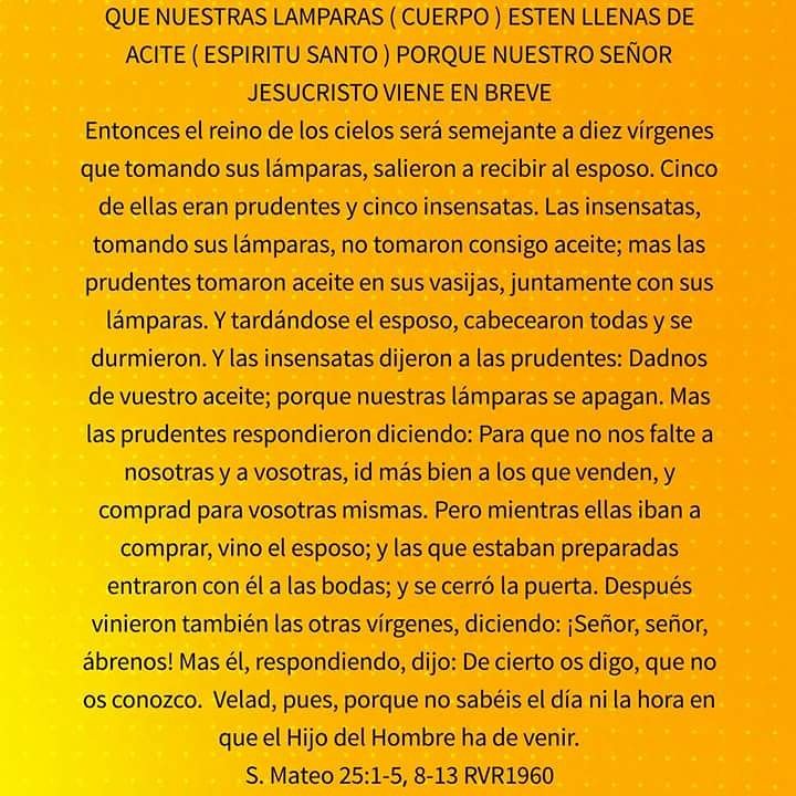 Estemos Saturados del Espiritu Santo de DIOS y no durmamos espiritualmente,porque nos quedaremos fuera y otro entrara en el Reino de DIOS.