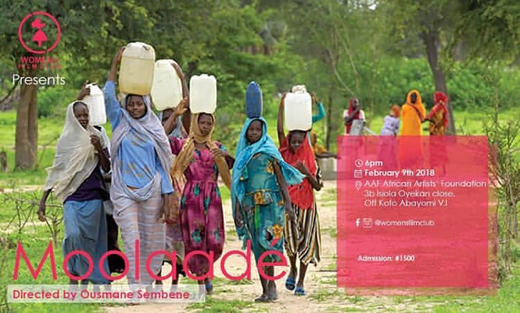 WomensFilmClub's tweet photo. You are INVITED to the screening of MOOLAADÉ, Directed by Ousmane Sembene.  
Date: February 9th
Time: 6pm 
Place: AAF @aaf_lagos 
3B Isiola Oyekan close off Adeleke Adedoyin off Kofo Abayomi V.I
Admission: #1500 
Please join us #Lagos #WomenInFilm #AfricanCinema #Film https://t.co/hHXrOmq6Bi
