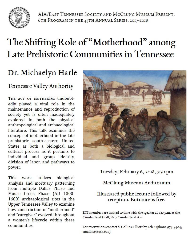 aia_ets's tweet photo. Next AIA/ETS lecture, tomorrow 2/6 at 7:30 pm! Dr. Michaelyn Harle will be speaking on "The Shifting Role of 'Motherhood' among Late Prehistoric Communities in Tennessee" @McClungMuseum @UTKClassics @ArtsSciencesUT @UTKnoxvilleNews https://t.co/FKQKEfxqOe