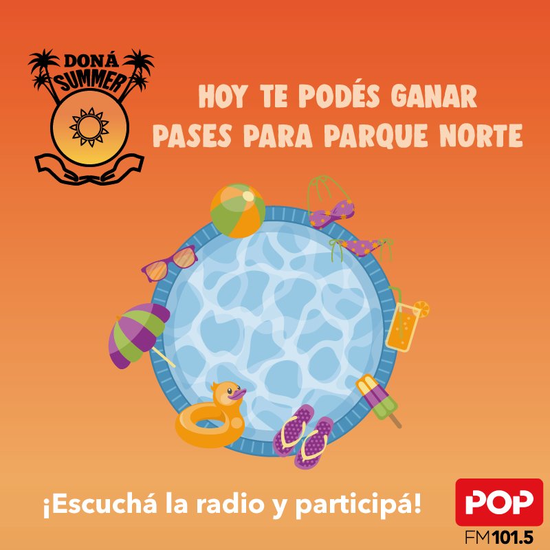 popradio1015's tweet photo. Hoy en #LaNegraPop podés Ganar Pases para Parque Norte @popradio1015 sumando al #DonaSummer https://t.co/OvlHTTLzvu