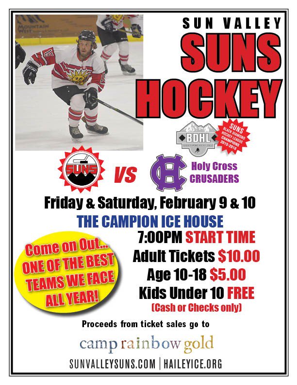Like we need another excuse to get out and enjoy a hockey game. But still, all tickets sales for the <a href="/svsunshockey/">Sun Valley Suns</a> games in Hailey this Friday and Saturday benefit <a href="/camprainbowgold/">Camp Rainbow Gold</a>!