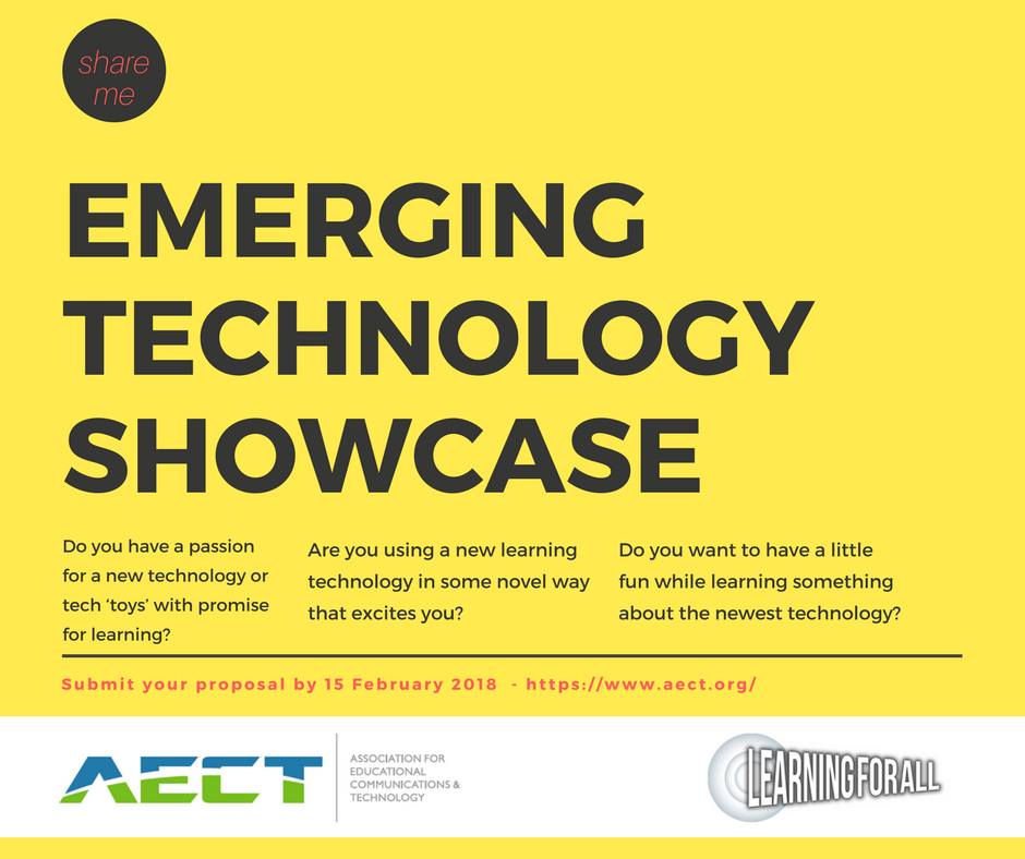 AECT's tweet photo. Thinking about submitting to the the Emerging Technology Showcase this year? Heads up! The deadline to submit is the same as regular proposals; February 15, 2018. This is different than in years past, so mark your calendars! #technology #edtech #AECT18 #emergingtech https://t.co/B8n6GqMHPy