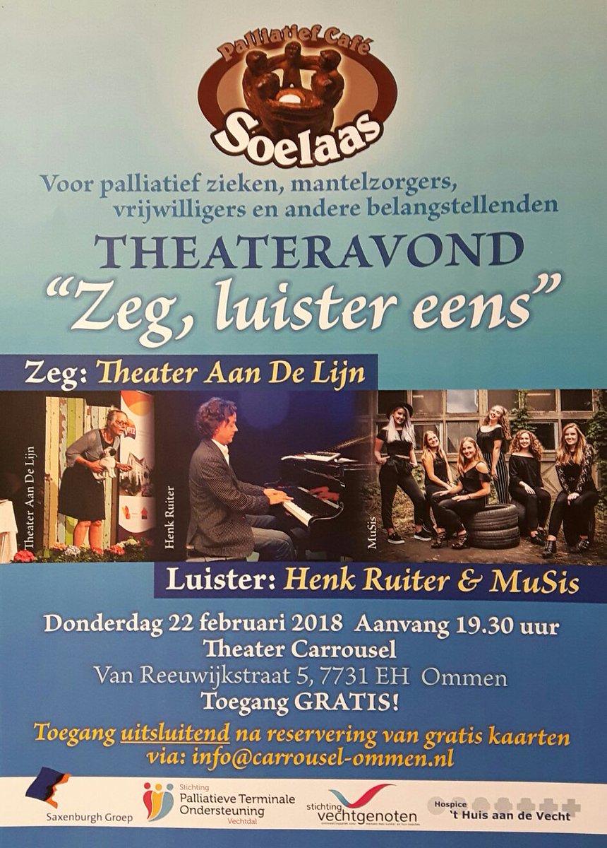 Gratis theateravond voor palliatief zieken, mantelzorgers, vrijwilligers en andere belangstellenden.
22 februari, Theater Carrousel in Ommen.
Er zijn nog enkele kaarten beschikbaar, reserveren via info@carrousel-ommen.nl 
#CafeSoelaas #vrijwilliger #mantelzorg #palliatief