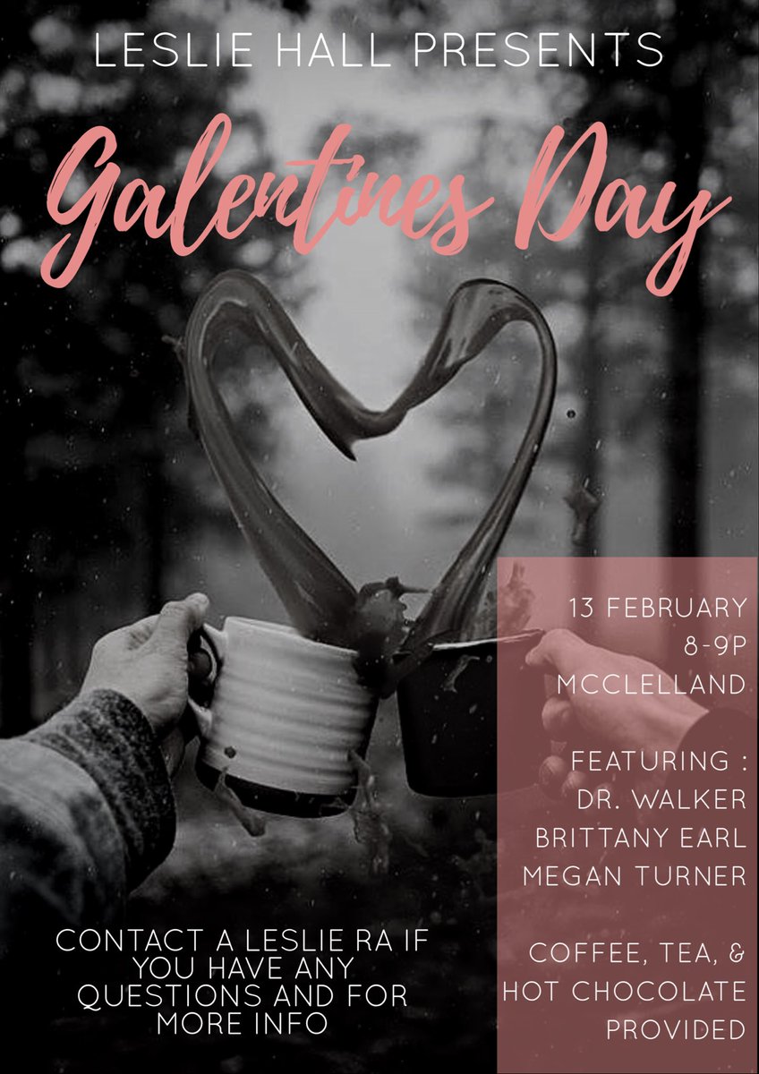 LeslieHallSBU's tweet photo. L A D I E S! Leslie Hall is hosting our 2nd annual Galentines Day event February 13th 8-9p in McClelland! Speakers will include Dr. Walker, Brittany Earl, and Megan Turner! There will also be free hot chocolate, coffee, and tea! You won’t want to miss! https://t.co/NUi70qtRjg