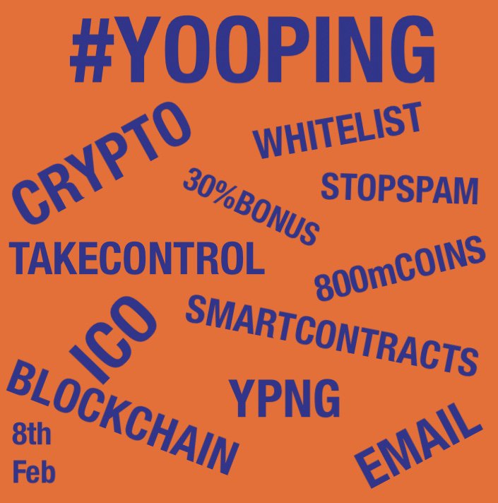 yoo_ping's tweet photo. #yooping #cryptocurrency #whitelist #blockchain #YPNG #stopspam #takecontrol #ico #blockchain #8thFeb #email #800mcoins #30%bonus #presale https://t.co/0BcBDAre7L