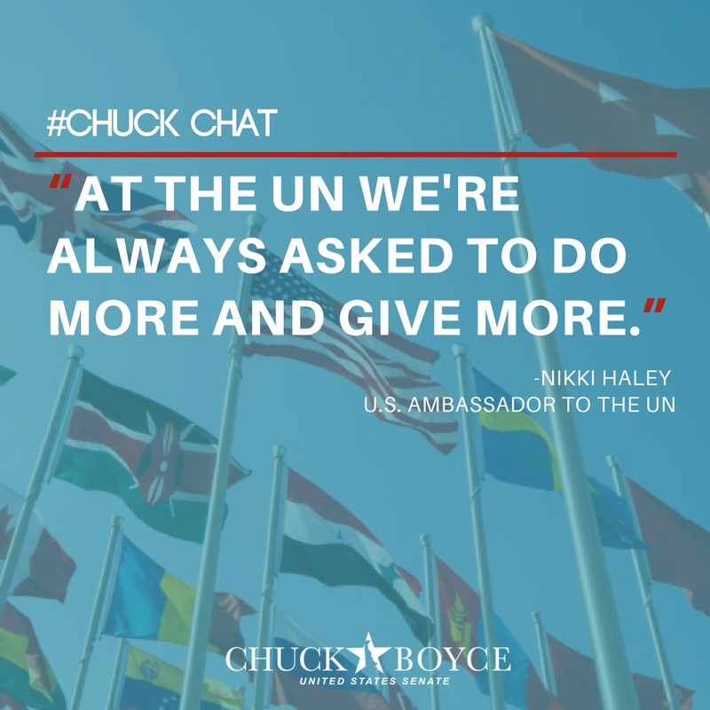 ChuckBoyce's tweet photo. For too long, our country has remained the world police always being expected to clean up all the problems and pay the tab. It’s time to make sure all the UN’s ideas aren’t the United States’ responsibility and burden to bear alone. #ChuckChat #UN #netde https://t.co/LlzVlUaQQf