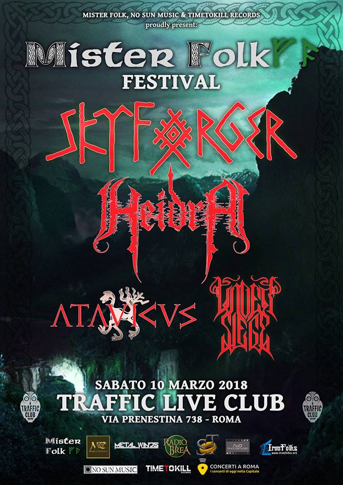 MrFolkWebzine's tweet photo. MISTER FOLK FESTIVAL 2018: Skyforger + Heidra + Atavicus + Under Siege
FB event: https://t.co/Ygct6C2s5e
@skyforger @HeidraOfficial #skyforger #heidra #atavicus #undersiege #folkmetal #paganmetal #heathenmetal #misterfolkfestival #MFF #traffic #roma #rome #festival @nosunmusic https://t.co/16Ynk8K9dm