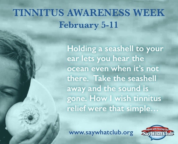 Tinnitus Awareness February 5-11