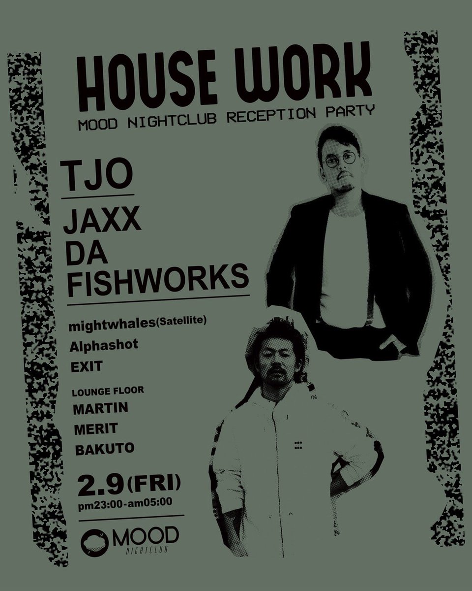JAXXDAFISHWORKS's tweet photo. Ⓜ️今っスⓂ️

オーサカで @TJO_DJ のニューイベント #HOUSEWORK がニュークラブ @MOODNC_INFO で始まるっスⓂ️ 更に��付画像のRTで完全ご招待っスⓂ️

オレも半額の板フォン持ってオーサカ堪能するっスⓂ️

▼△ ▼△ ▼△ ▼△

#moodnightclubosaka
#themoodstrikes
#ムードナイトクラブ https://t.co/Biv1lN3lGt