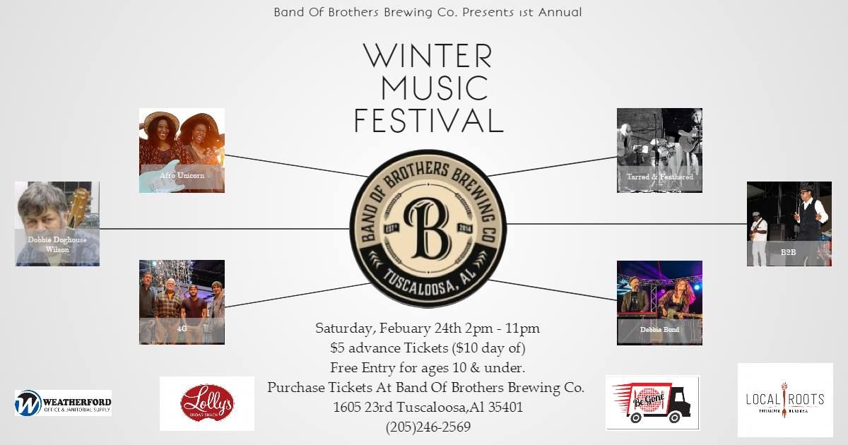 <a href="/bandofbrosbrews/">Band of Bros Brewery</a> Winter Music Festival, February 24! 2pm-11PM Tuscaloosa! Musical Extravaganza Are you ready? bit.ly/2EuIu0C