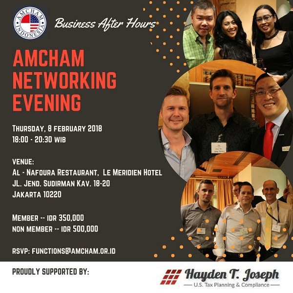 AmChamIndonesia's tweet image. Have you register for our monthly networking evening? RSVP now and have a great networking-time with us! #AmChamCocktail #networkingevening #businessafterhours