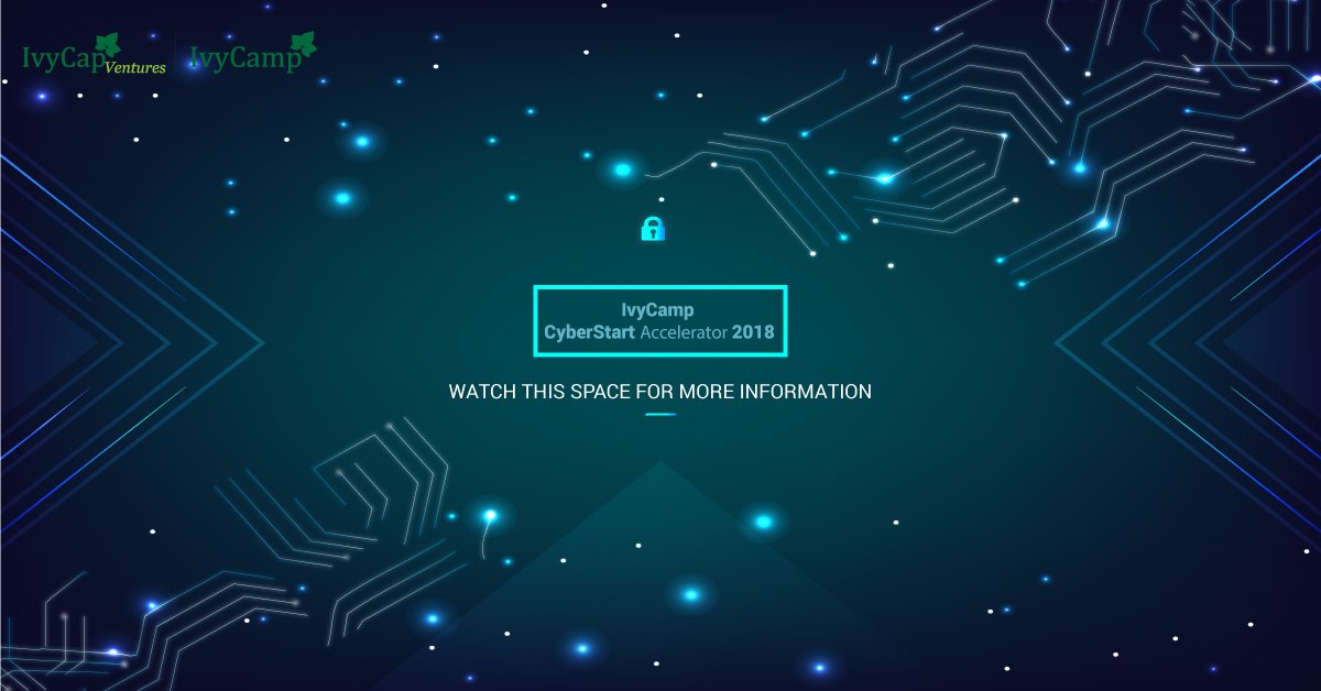 IvyCampOfficial's tweet image. India&apos;s First Innovative Cyber Security Accelerator!

Launching Soon!!!

#IvyCampCyberStart2018 #CyberStart #cybersecurity #startups 
#startupaccelerator #VentureCapital #StartupIndia