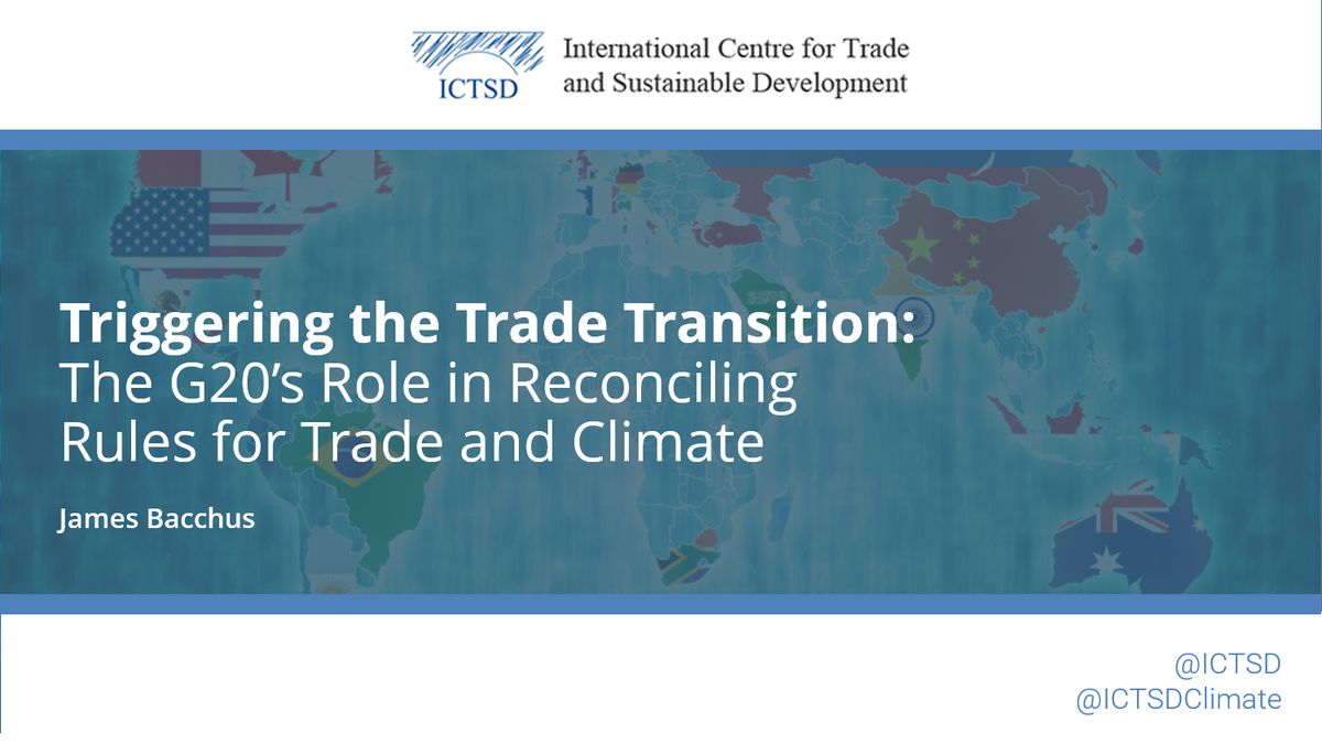 ICTSD's tweet photo. The #G20 can advance the #2030Agenda by triggering an essential transition in the #WTO to reconcile #trade rules with the rapidly enveloping reality of #ClimateChange: https://t.co/aHfMyOq7S9 https://t.co/KXDea0qbwx