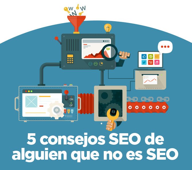 webversusweb's tweet image. 5 consejos SEO de alguien que no es SEO hubs.ly/H09WmFh0 vía @wokomedia
#SEO