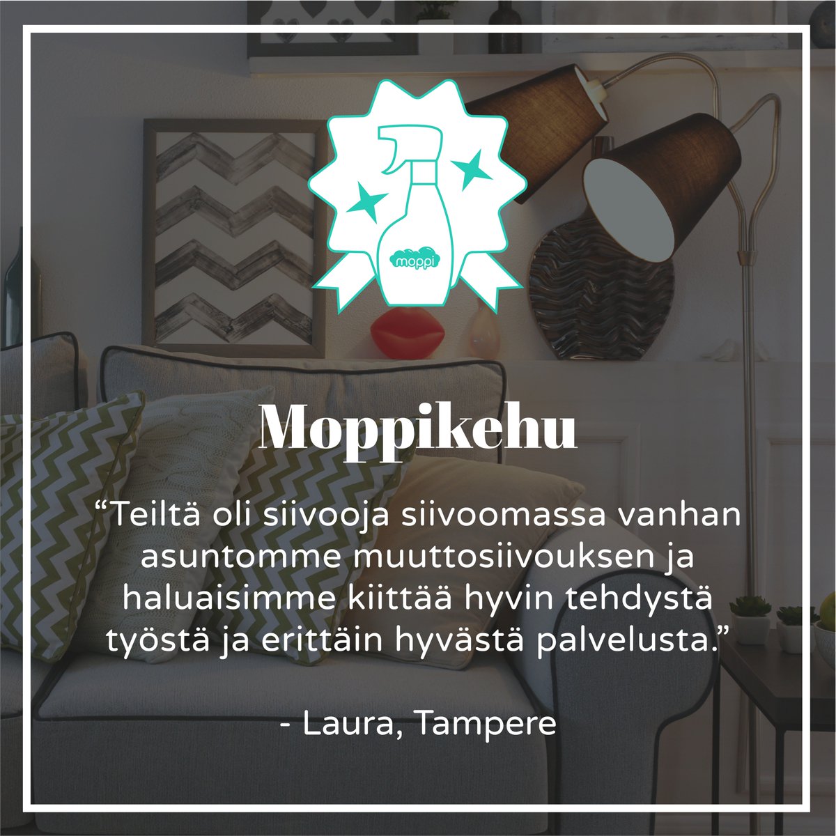 moppi_com's tweet photo. Muuttosiivous on kätevä apu muuttokiireiden keskellä. Ihana #Moppistar Helen kävi muuttosiivoamassa Lauran kodin Tampereella. Puhdas koti takuuvarmasti! #muutto #tampere #muuttoapu #moppikehu #hyväkiertämään #positiivinenpalaute #moppicom https://t.co/HmFdqHIGQO
