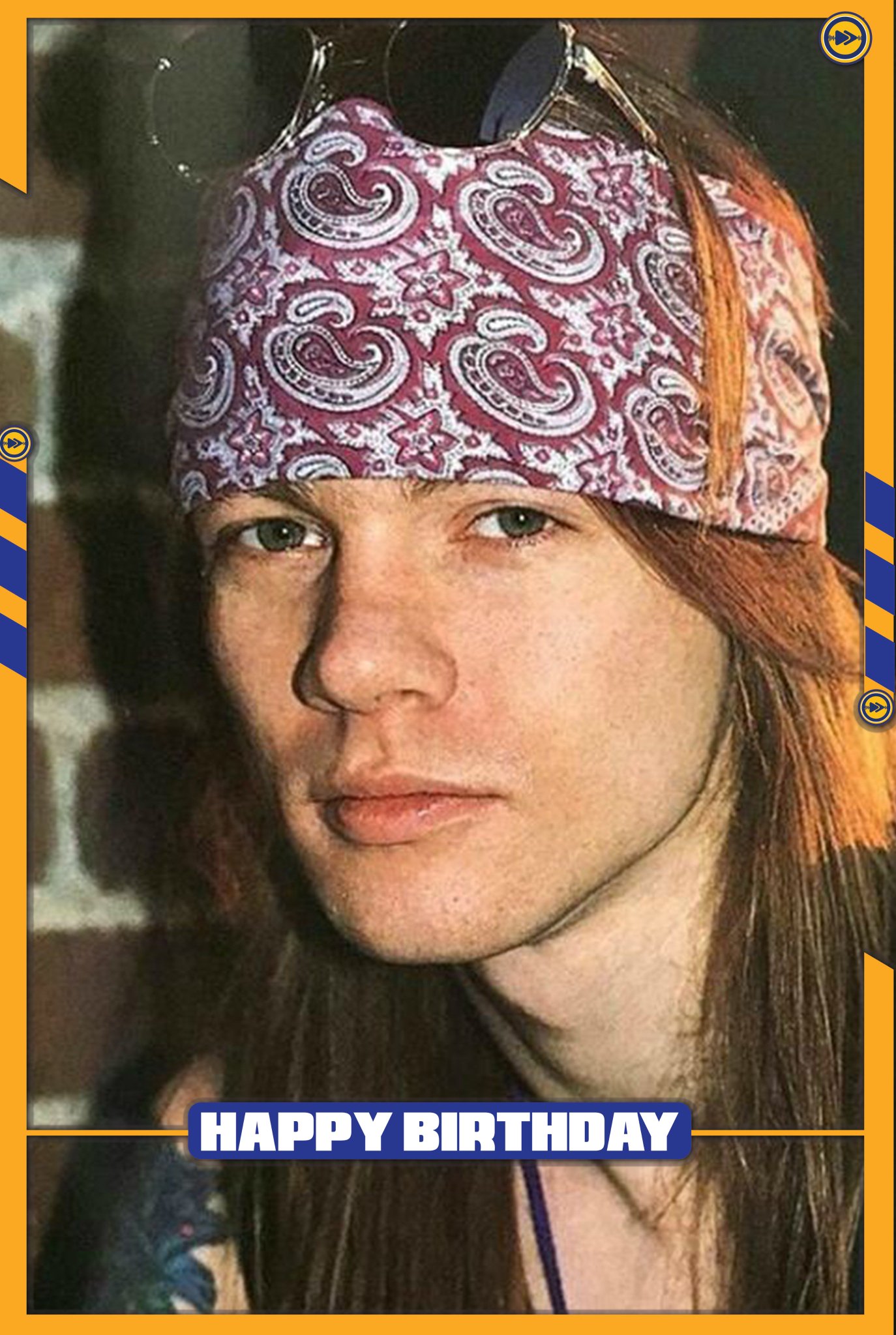 Happy birthday to the Gun\s and Roses vocal, Axl Rose   