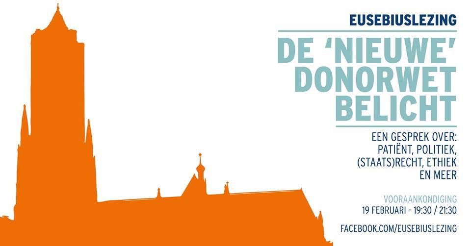 In februari is er opnieuw een lezing met het thema: De 'nieuwe' donorwet. Kom jij ook? eusebius.nl/archives/14689