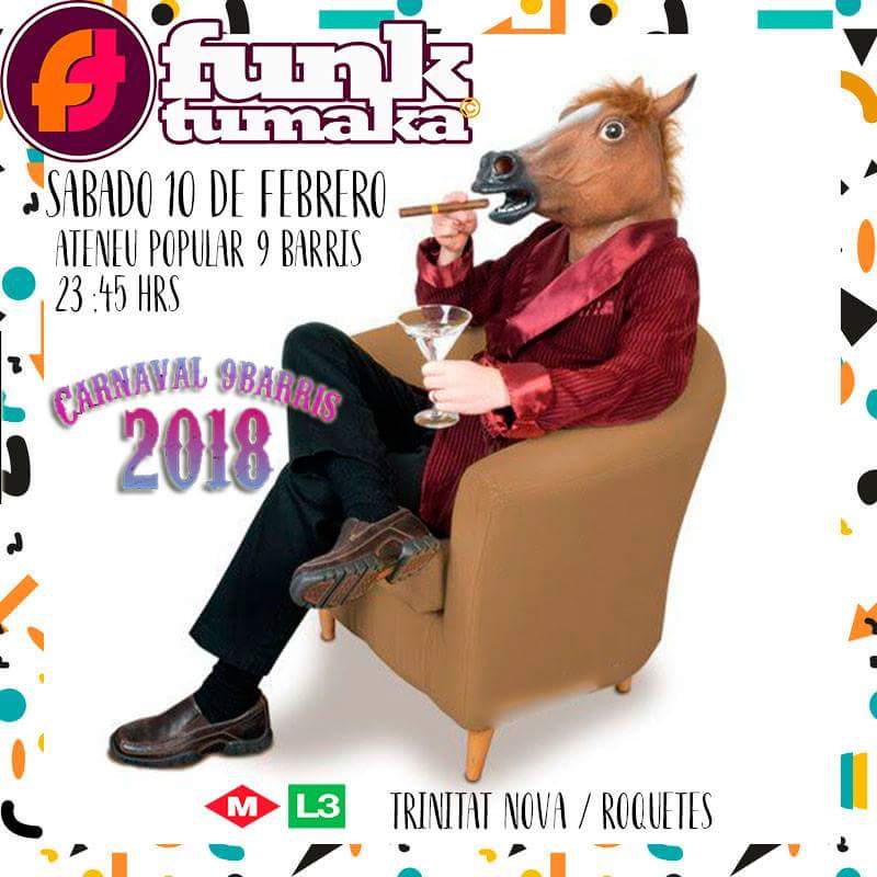 FunkTumaka's tweet photo. #FelizMartes ¿Aún sin planes para el #Carnaval2018 ? 
¡No permitiremos tal cosa! 

Este sábado en el @ateneu9b tienes el #Tumakarnaval

🎭👺👹👽🤡🤖🎊🎶🕺👯💃 https://t.co/cUyYJ0B9M8