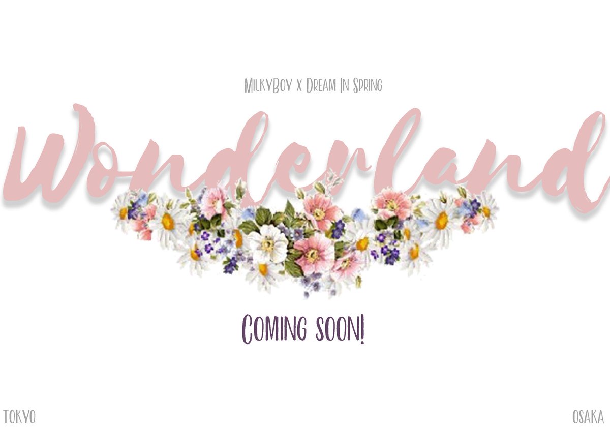 spring030993's tweet photo. PHOTO EXHIBITION 
< Wonderland >
in TOKYO / OSAKA
MilkyBoy x Dream in Spring

ファンミーティングの日程に合わせて日本で初めての展示会を行います！ 未公開写真、限定グッズを用意します！

詳細は@wndrlnd_exhibit 
フォローしてください！

#ComingSoon 💐✨🐰 https://t.co/yXAeRJ7s3w