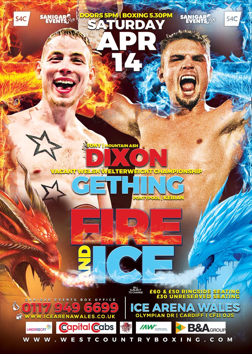 🏴󠁧󠁢󠁷󠁬󠁳󠁿🏆 WELSH TITLE ‼️

Mountain Ash’s Tony Dixon faces Pontypool’s Kieran Gething for the vacant Welsh Welterweight Title

🏴󠁧󠁢󠁷󠁬󠁳󠁿 Dixon v <a href="/KiwiGething/">Kieran Gething</a> 
🏆 Welsh Welterweight Title 
🗓 Sat 14 April
📍 <a href="/IceArenaWales/">VindicoArena</a> 
📺 <a href="/S4C/">S4C 🏴󠁧󠁢󠁷󠁬󠁳󠁿</a> 
🎟 icearenawales.co.uk
