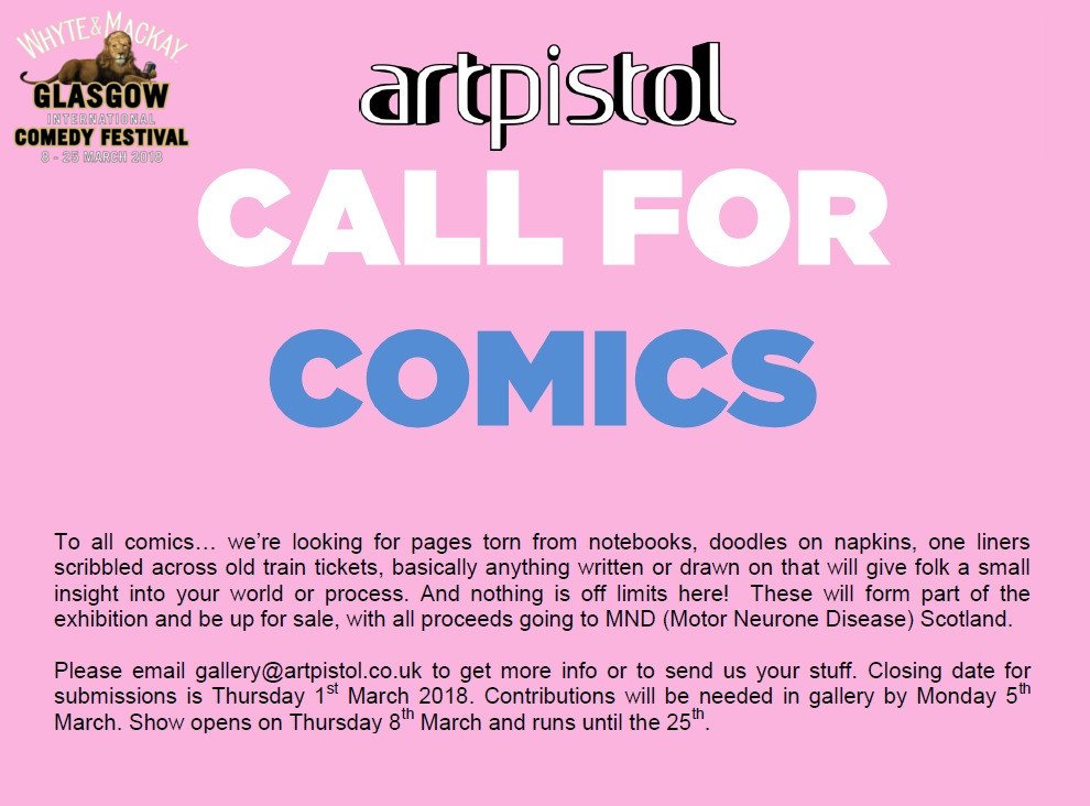 CALLING ALL COMICS! Get involved in the #GICF18 Art Show with @artpistol... learn more: glasgowcomedyfestival.com/news/show/215-…