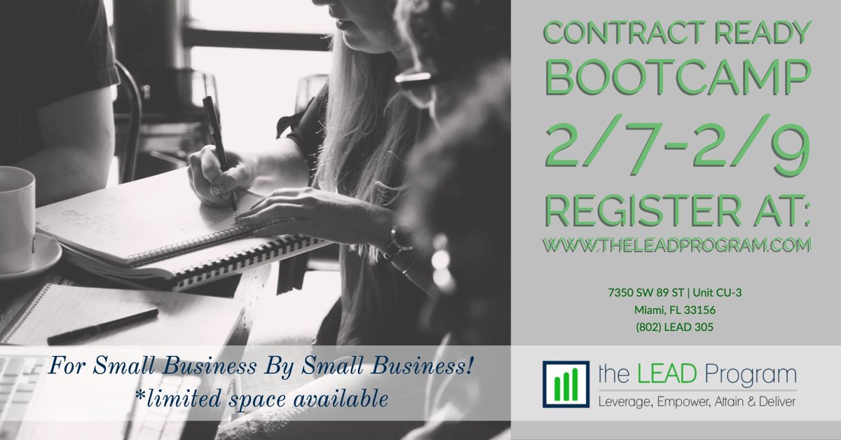 TheLEAD_Program's tweet image. Learn how you too can effectively build your business as a #GovernmentContractor at #TheLEADProgram's #ContractReadyBootcamp! 2/7 - 2/9 in Downtown Dadeland! 
Register at buff.ly/2E3gVyA