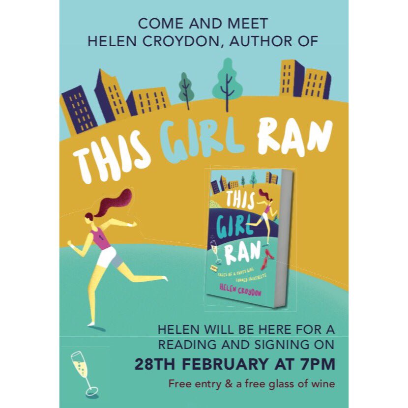 Join us on Wednesday 28th February for a book signing and reading by <a href="/helen_croydon/">Helen Croydon</a>. This Girl Ran is a funny memoir about ditching a glamorous, city girl lifestyle, toughening up through outdoor sport and qualifying to be a Team GB age-group triathlete: bit.ly/2sbU669