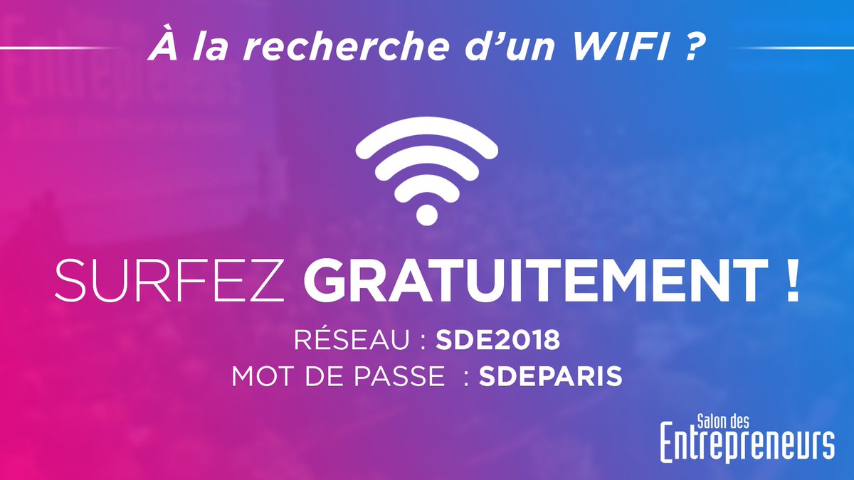 GoEntrepreneurs's tweet photo. N'oubliez pas, vous avez du #WIFI gratuit sur le réseau SDE2018 ;)
#SDE2018 https://t.co/PXHDcC1GPR