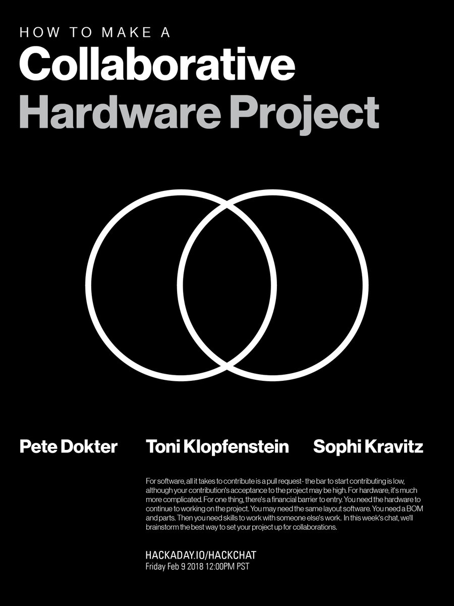 How to Make A Collaborative Hardware Project #HackChat with <a href="/PeteDokter/">Pete Dokter</a> <a href="/ToniCorinne/">Toni Klopfenstein (she/her)</a> and <a href="/SophiKravitz/">sophi kravitz 🎈🤘🔥🌈🤯❤️🍫🐇</a> this Friday on <a href="/hackadayio/">hackaday.io</a> hackaday.io/event/45252-ho… #hackaday #poster #design