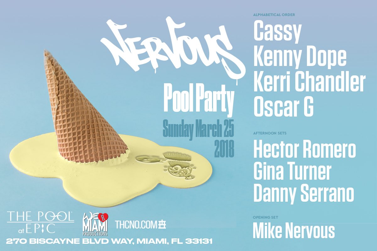 THCNOevents's tweet photo. 🚨🚨 #MiamiMusicWeek 😱 #Nervous #PoolParty EarlyBirds available on #Eventbrite #ResidentAdvisor or https://t.co/ALFA2TkrVx @Cassy__official @Kdope50 @KerriChandler @DjOscarG @HectorRomeroP @DJGINATURNER @dannyserranodj #MMW #WMC #THCNO https://t.co/GlZhwnUKBo
