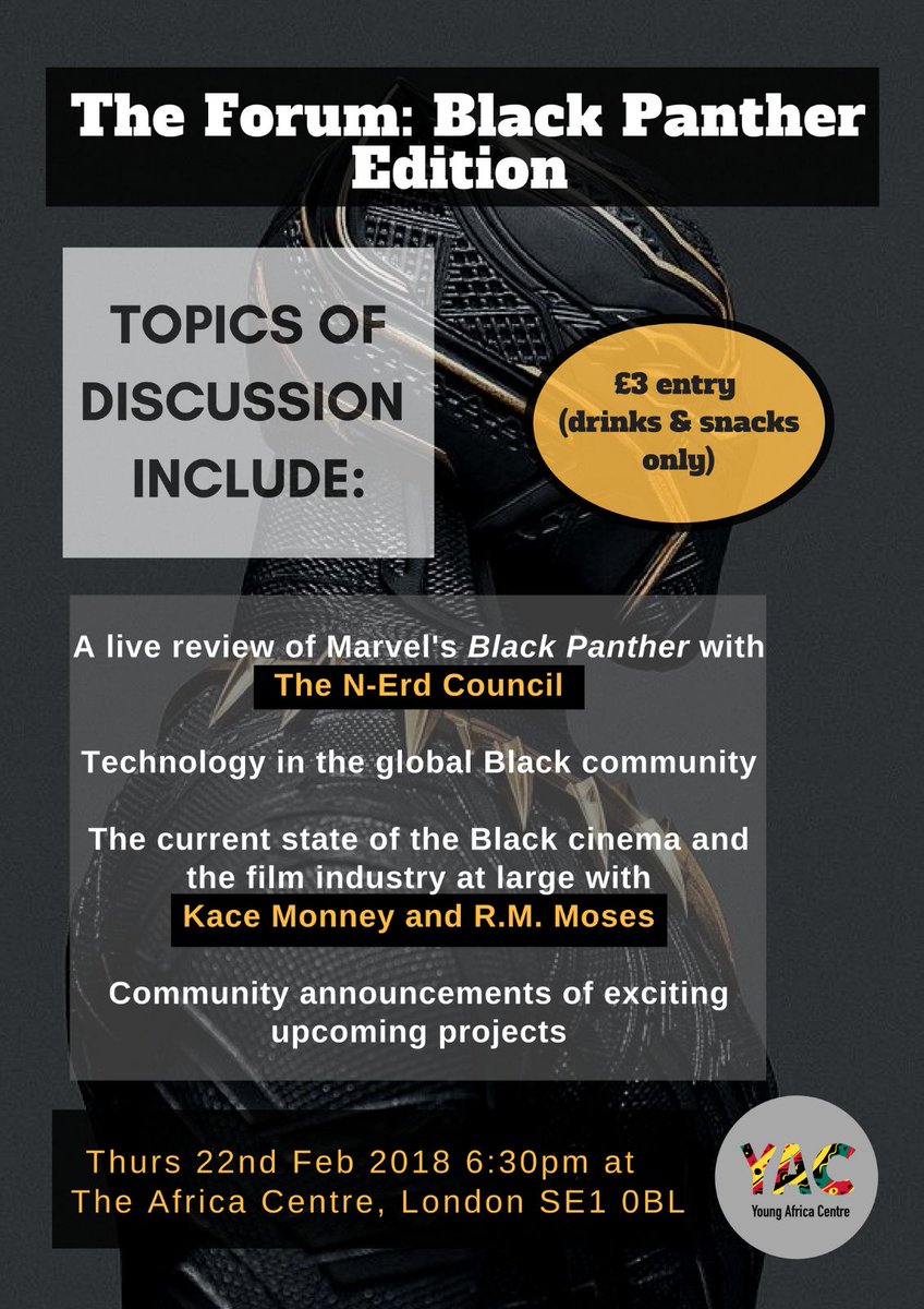 YG_AfricaCentre's tweet photo. All we're saying is that there is so much going on for Black people that is shaping a technology. There is a vibrant ecosystem. If you want to hear more come along to The Forum: #BlackPanther Edition
#YACForum #WakandaAlreadyExists
£3 tix here: https://t.co/CK6hdZdm7y https://t.co/sTwAe2FIxd