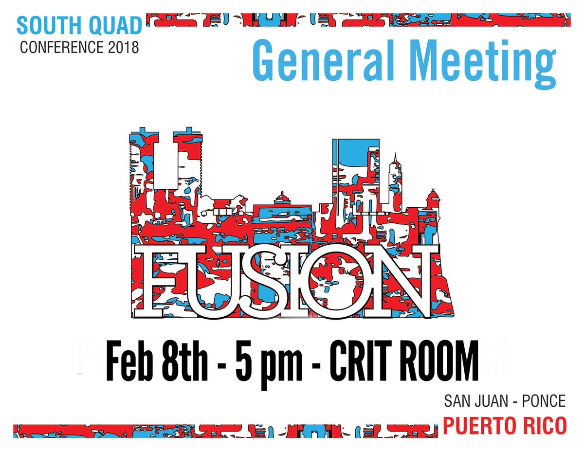 SCADAIAS's tweet image. This Thursday will be having a general meeting at 5pm. We will be going over what is South Quad and where it would be located. Come to the Crit room #scadaias #scadarch #scadfbd #generalmeeting #sq18 #fusion #puertorico