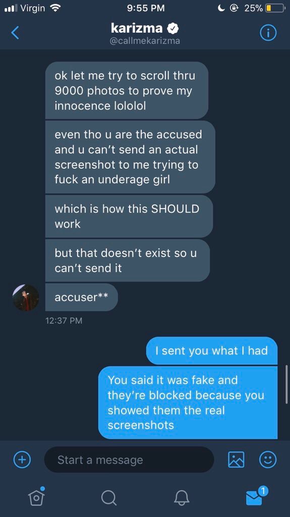 imagine how full of yourself you’d have to be to have said that to someone online… (the audacity!!!) & it doesnt stop there. he has repeatedly argued that he has screenshots proving his innocence (to multiple individuals), but fails to produce them every time: