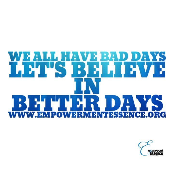 EmpowermentEss1's tweet photo. We All Have Bad Days
Let's  Believe in BETTER Days
https://t.co/HHyUzqgMzL 
#LifeMatters #YouRise #SuicidePrevention #AntiBullying  #EmpowermentEssence https://t.co/LFveN61vaF