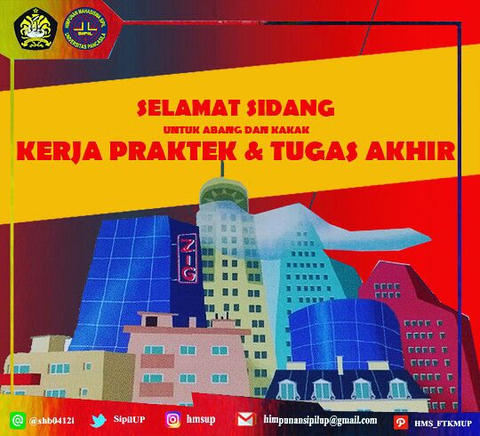 SELAMAT SIDANG UNTUK KAKAK DAN ABANG KERJA PRAKTEK &amp; TUGAS AKHIR!!!!!!!!
Untuk beberapa hari kedepan kalian akan berjuang. Semoga kerja keras kalian dalam mengerjakan tugas kali ini memuaskan!

#MahasiswaAksiNyata
#HMSUP

Bid. IV Humas &amp; Media Kreatif HMS FT-KMUP