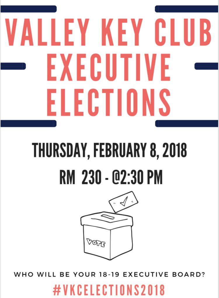 Please come and attend our elections THIS Thursday to vote for the upcoming 2018-2019 executive board! Support your VKC family and please attend because we must meet quorum! They will begin promptly at 2:30 in room 230 and I hope to see you all there supporting Key Club!