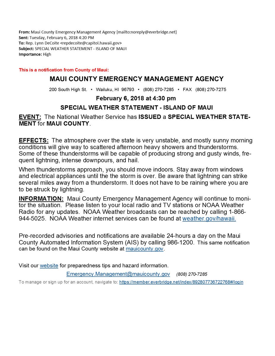 SPECIAL WEATHER STATEMENT for MAUI COUNTY.
 Please be safe out there! ~Rep. DeCoite