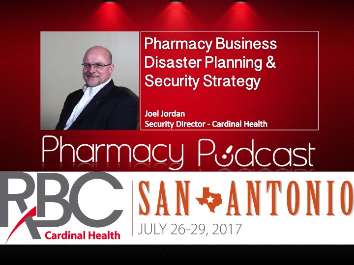 PharmacyPodcast's tweet photo. What's Your #Pharmacy Business Disaster Recovery Strategy? Intelligence shared: https://t.co/dEv7bFP9g7 (Thanks to @CardinalHealth) #RBC2017 https://t.co/4Hfw9jtRWN