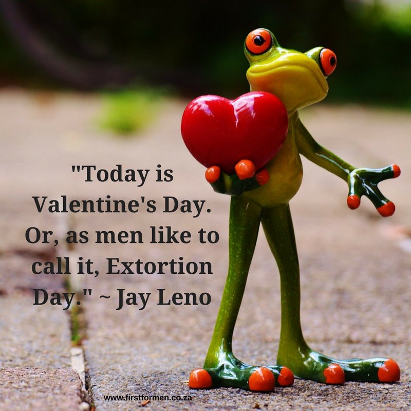first4menSA's tweet image. "Today is Valentine's Day. Or, as men like to call it, Extortion Day." ~ Jay Leno

#happyvalentine #valentine #love #heart #romance