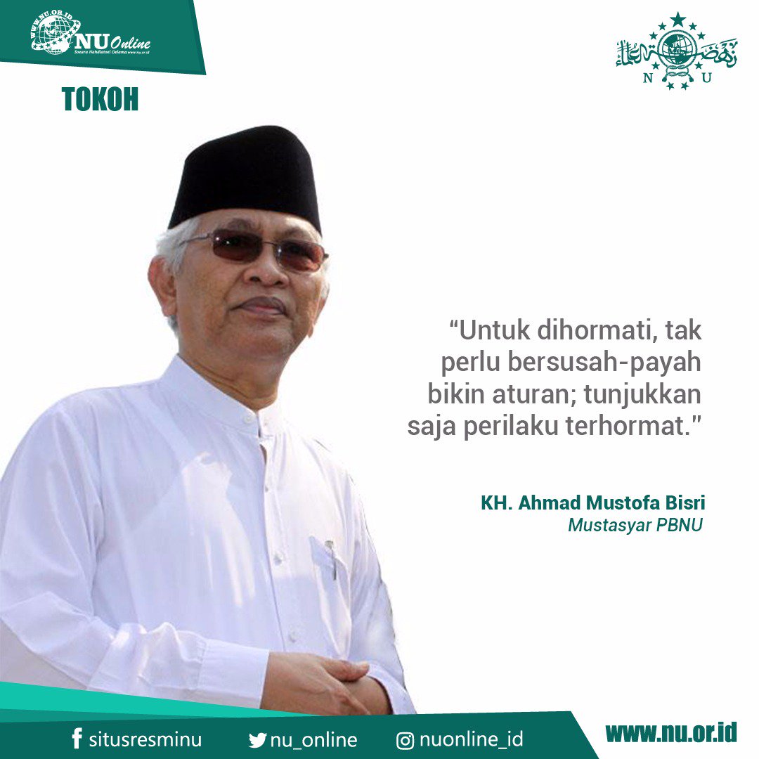 nu_online's tweet photo. “Untuk dihormati, tak perlu bersusah-payah bikin aturan; tunjukkan saja perilaku terhormat.” #GusMus https://t.co/Yjeqa7fxPH