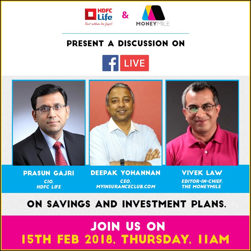 themoney_mile's tweet image. We discuss 'Savings &amp;amp; Investment Plans' with our panel of experts on 15th Feb 2018, Thursday, 11am. Join @VivekLaw with Prasun Gajri from @HDFCLife and Deepak Yohannan of  @MyInsuranceClub with your questions on #InsuranceDecoded